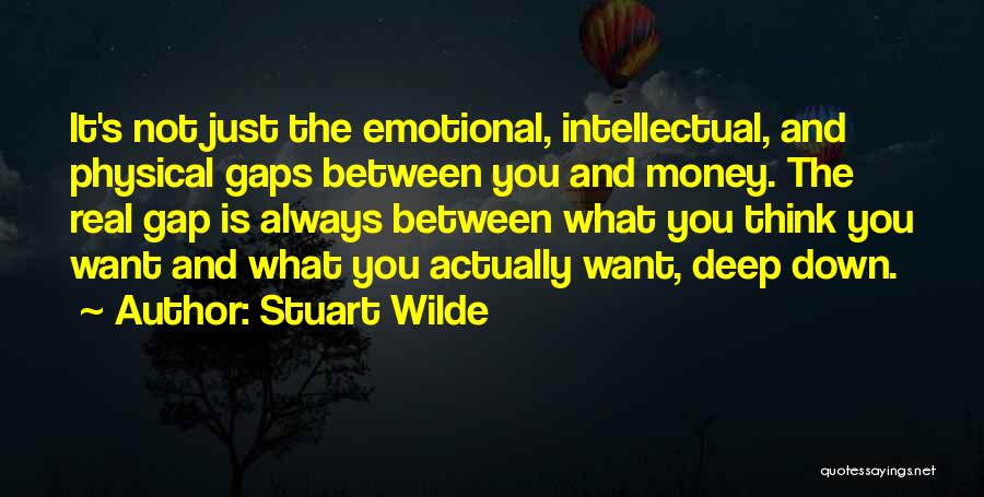 Deep And Intellectual Quotes By Stuart Wilde