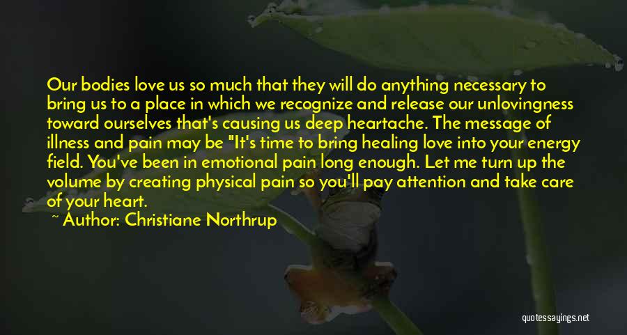 Deep And Long Love Quotes By Christiane Northrup