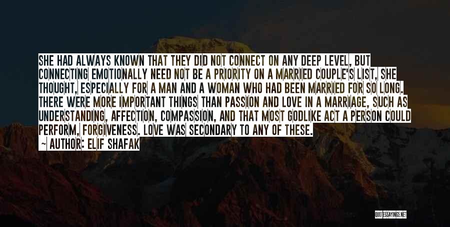 Deep And Long Love Quotes By Elif Shafak