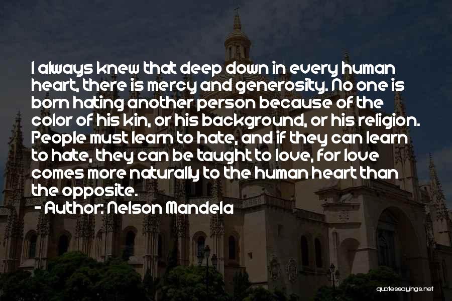 Deep And Long Love Quotes By Nelson Mandela