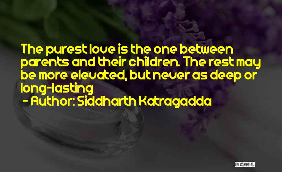 Deep And Long Love Quotes By Siddharth Katragadda