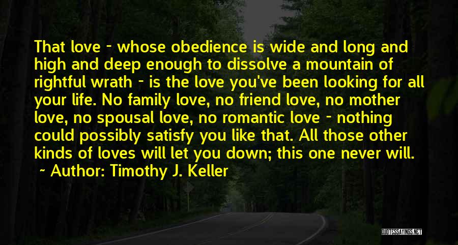 Deep And Long Love Quotes By Timothy J. Keller
