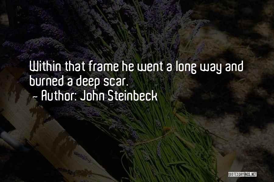 Deep And Long Quotes By John Steinbeck