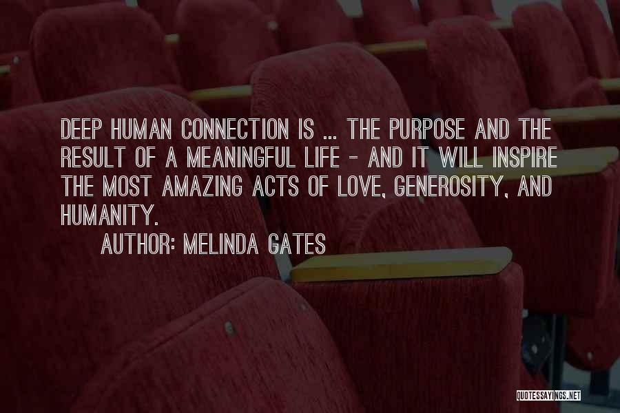 Deep And Meaningful Love Quotes By Melinda Gates