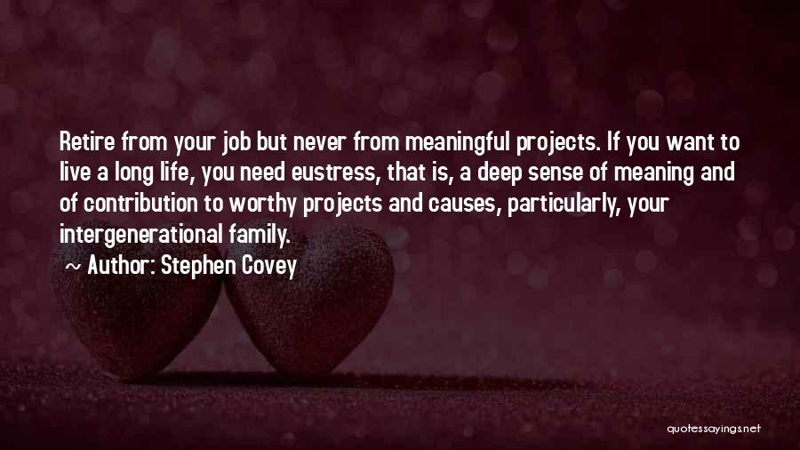 Deep And Meaningful Quotes By Stephen Covey