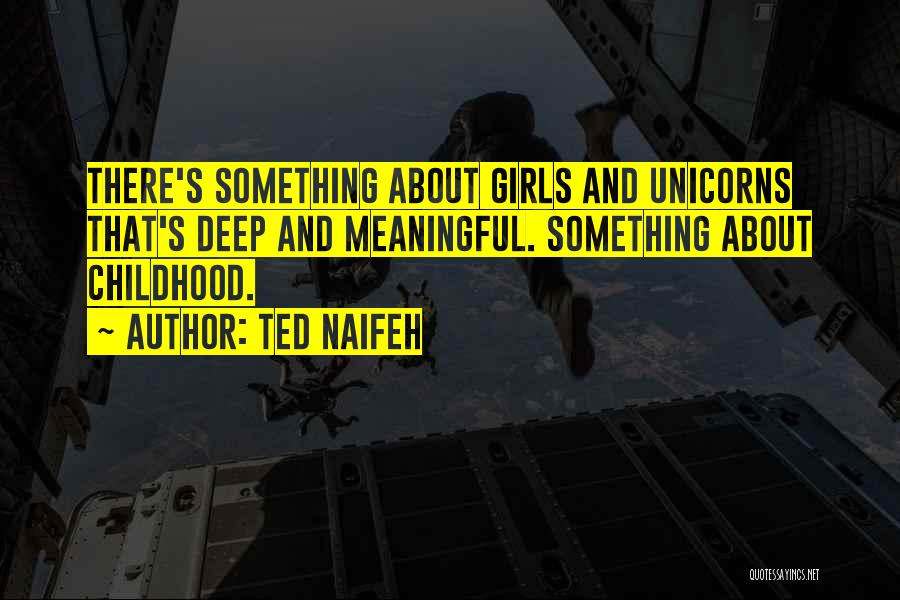 Deep And Meaningful Quotes By Ted Naifeh