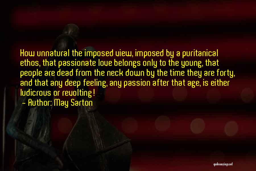 Deep And Passionate Love Quotes By May Sarton