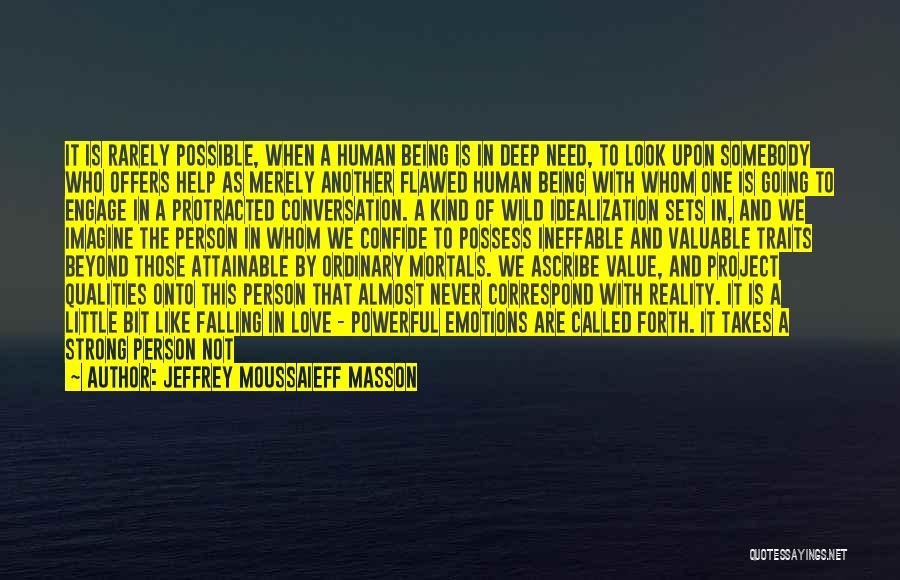 Deep And Powerful Quotes By Jeffrey Moussaieff Masson