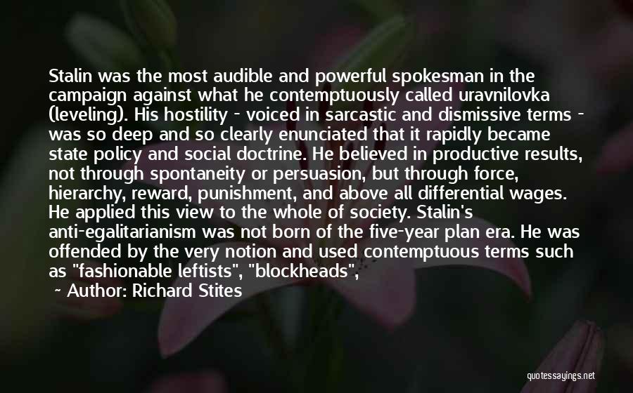 Deep And Powerful Quotes By Richard Stites