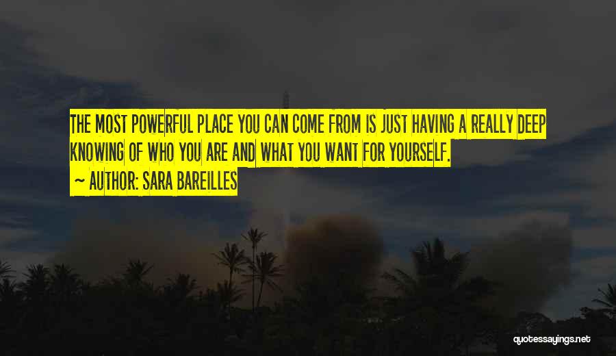 Deep And Powerful Quotes By Sara Bareilles