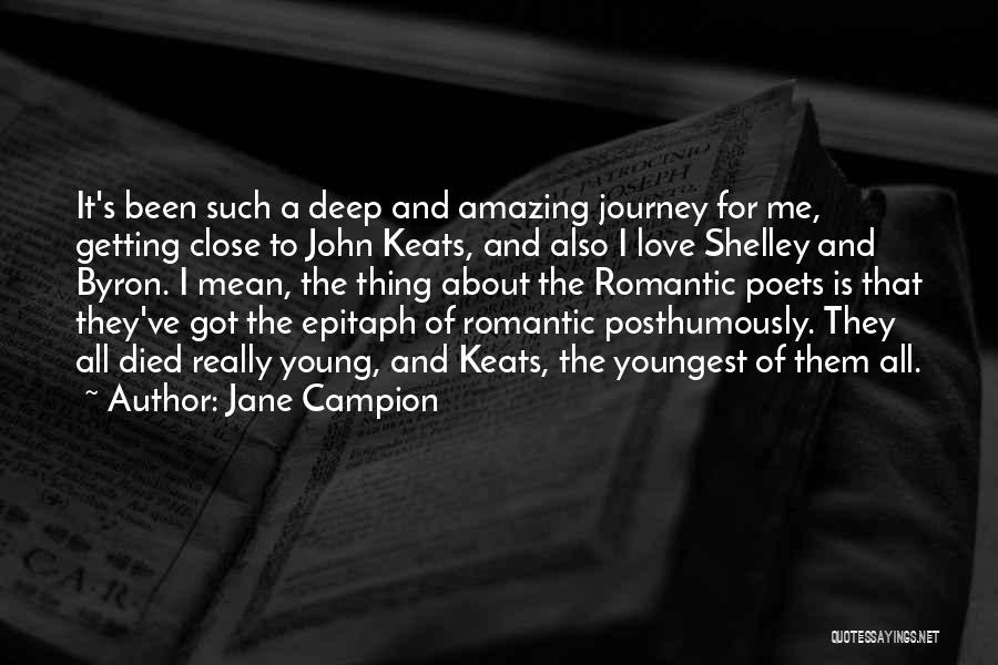 Deep And Romantic Love Quotes By Jane Campion
