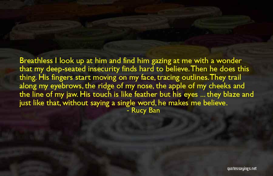 Deep And Romantic Love Quotes By Rucy Ban