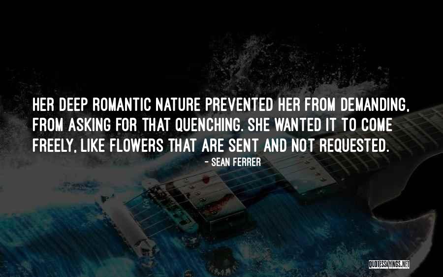 Deep And Romantic Love Quotes By Sean Ferrer