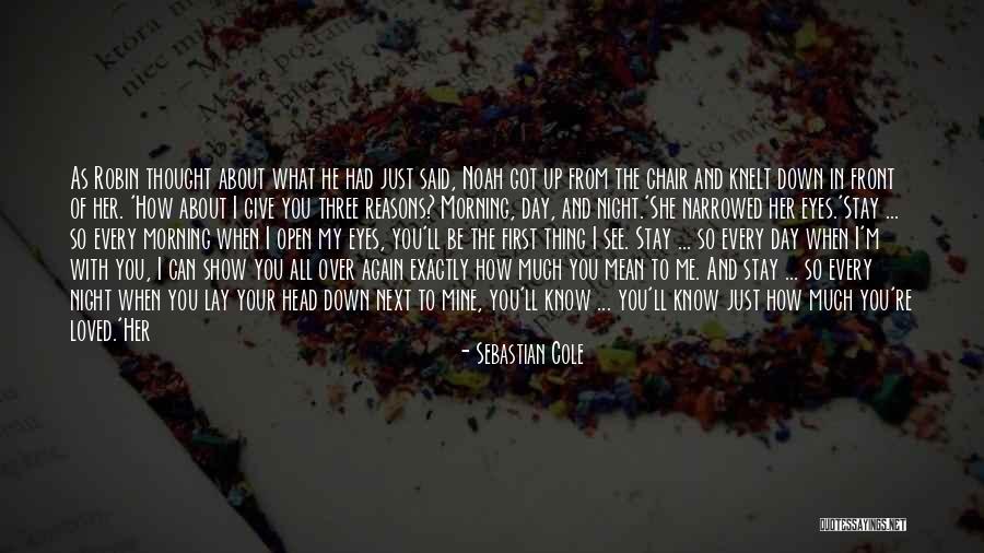 Deep And Romantic Love Quotes By Sebastian Cole