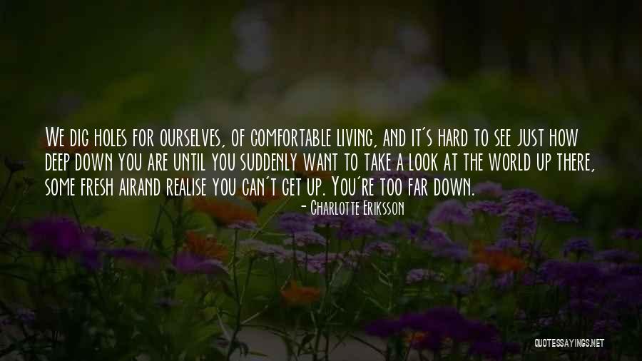 Deep And Sad Quotes By Charlotte Eriksson Deep And Sad Quotes By Charlotte Eriksson