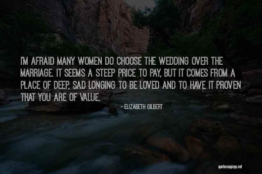 Deep And Sad Quotes By Elizabeth Gilbert Deep And Sad Quotes By Elizabeth Gilbert