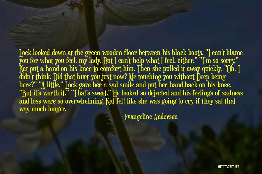 Deep And Sad Quotes By Evangeline Anderson