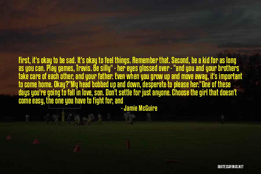 Deep And Sad Quotes By Jamie McGuire