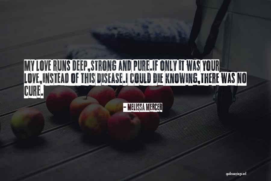 Deep And Sad Quotes By Melissa Mercer Deep And Sad Quotes By Melissa Mercer