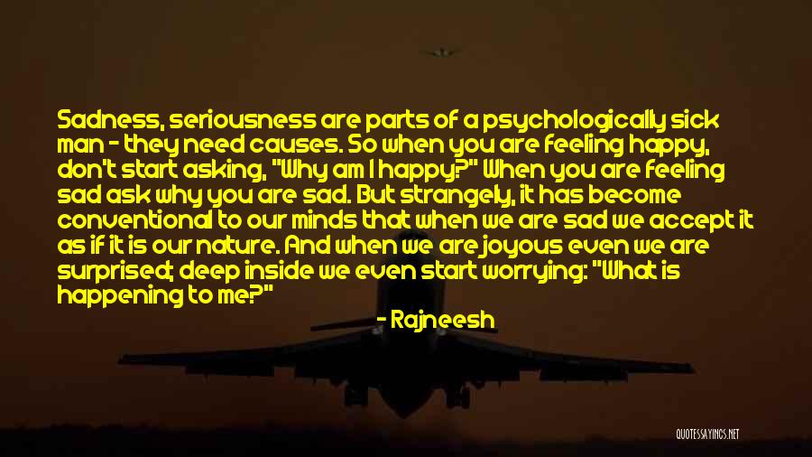 Deep And Sad Quotes By Rajneesh