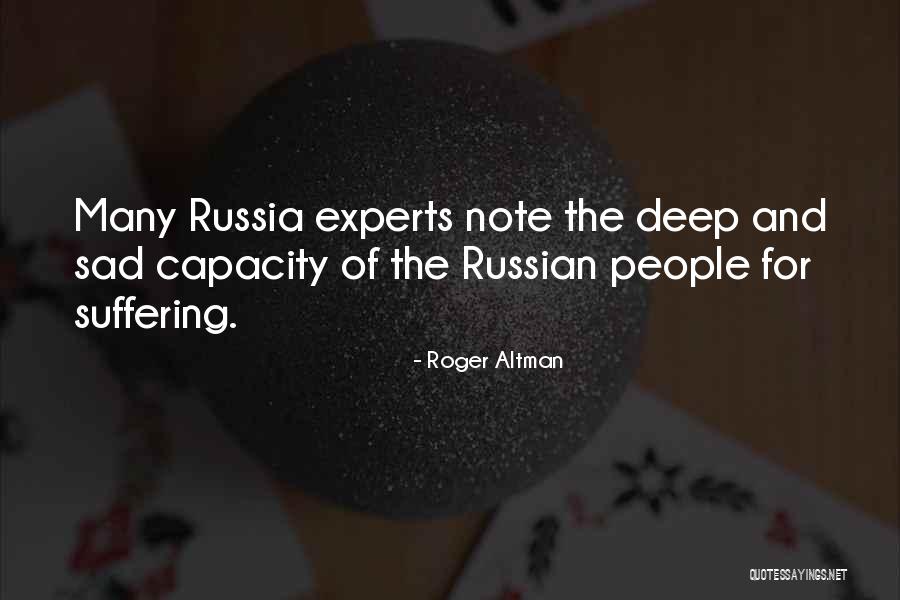 Deep And Sad Quotes By Roger Altman