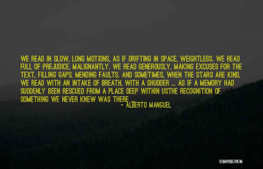 Deep And Slow Quotes By Alberto Manguel Deep And Slow Quotes By Alberto Manguel