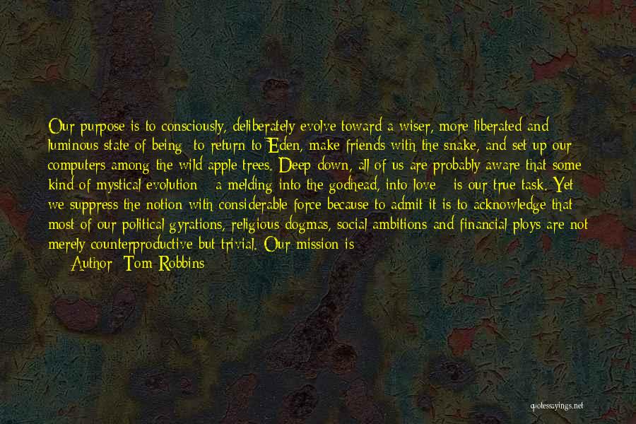 Deep And Strong Love Quotes By Tom Robbins