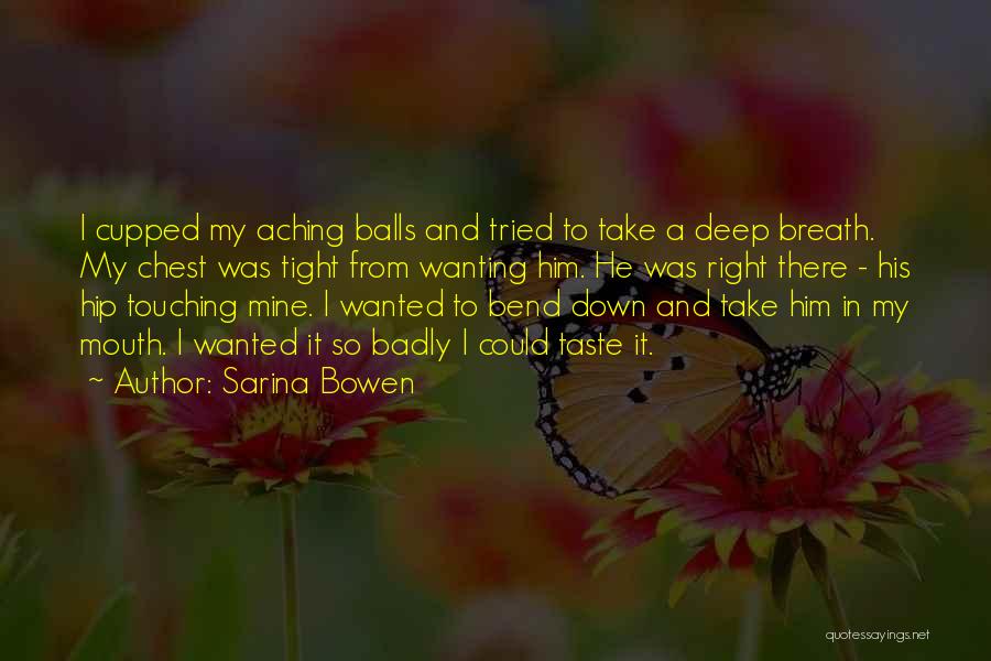 Deep And Touching Quotes By Sarina Bowen