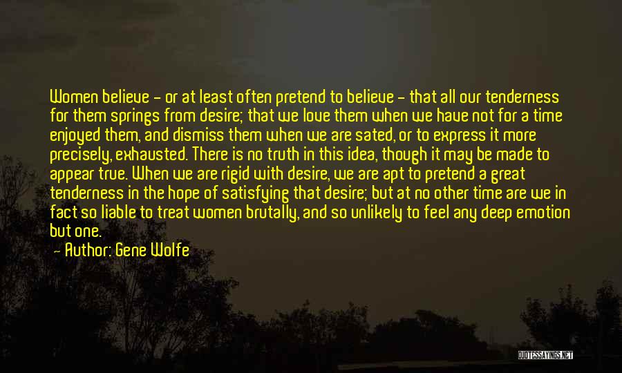 Deep And True Love Quotes By Gene Wolfe