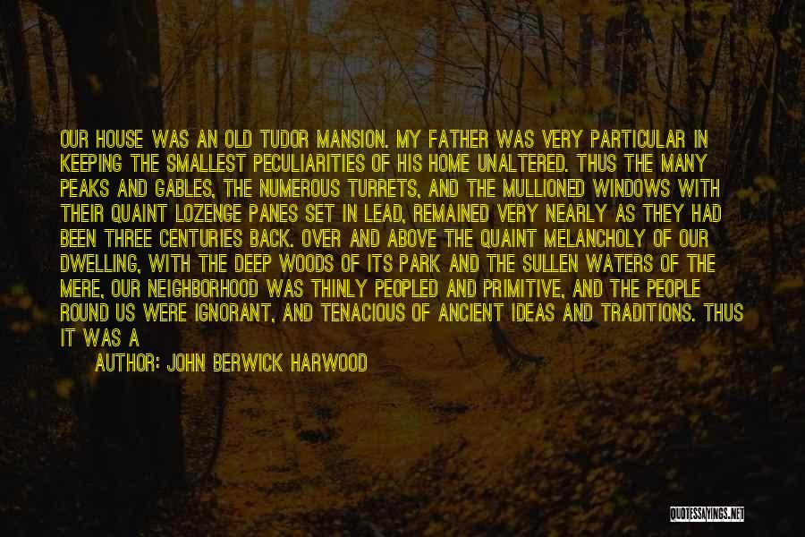 Deep And True Love Quotes By John Berwick Harwood