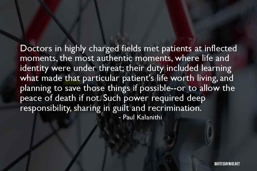Deep Authentic Quotes By Paul Kalanithi Deep Authentic Quotes By Paul Kalanithi