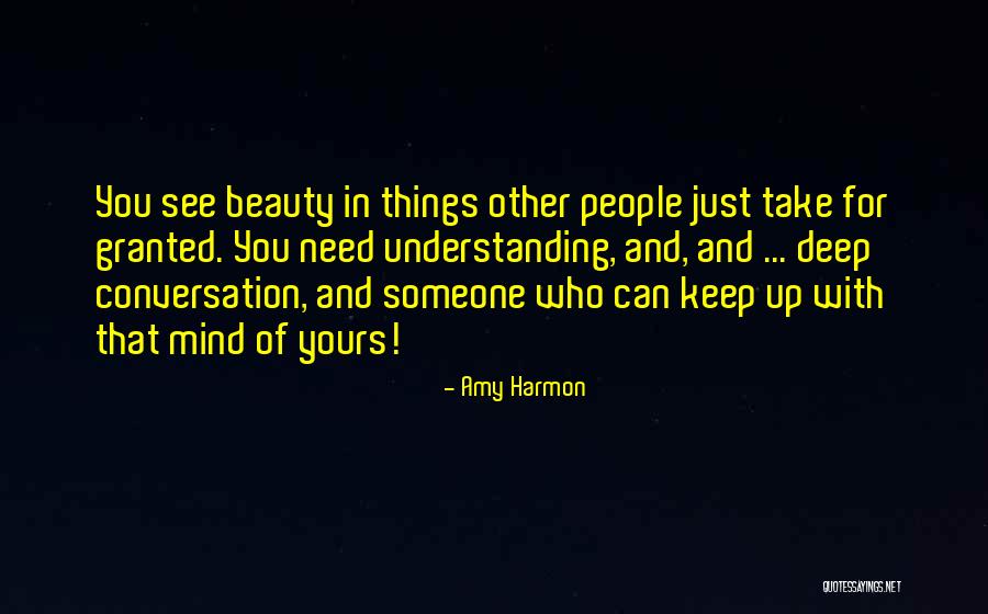 Deep Beauty Quotes By Amy Harmon