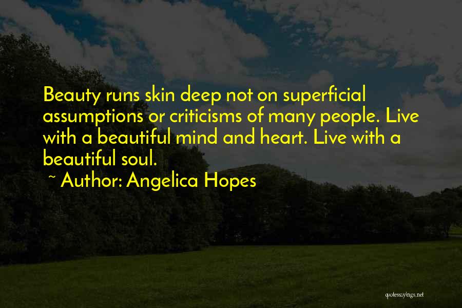 Deep Beauty Quotes By Angelica Hopes