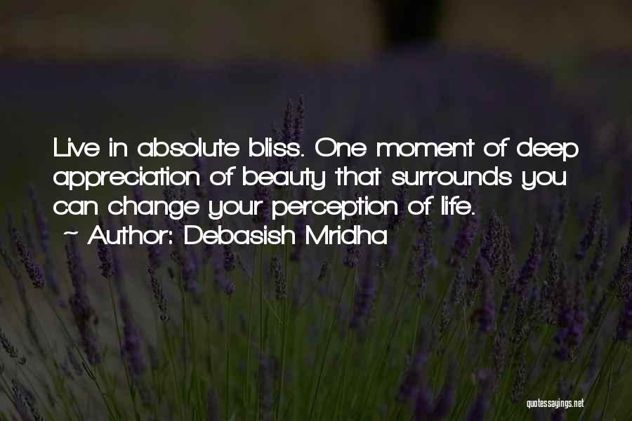 Deep Beauty Quotes By Debasish Mridha