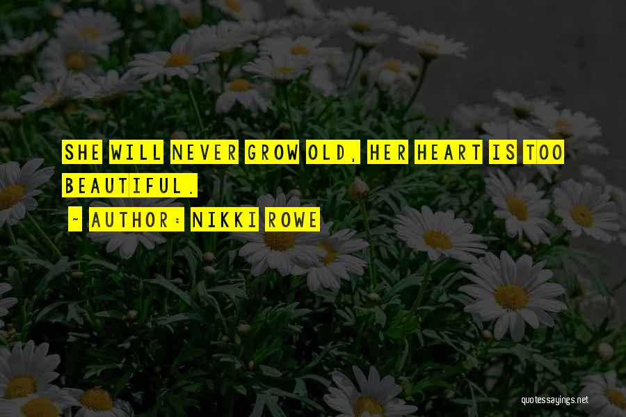 Deep Beauty Quotes By Nikki Rowe