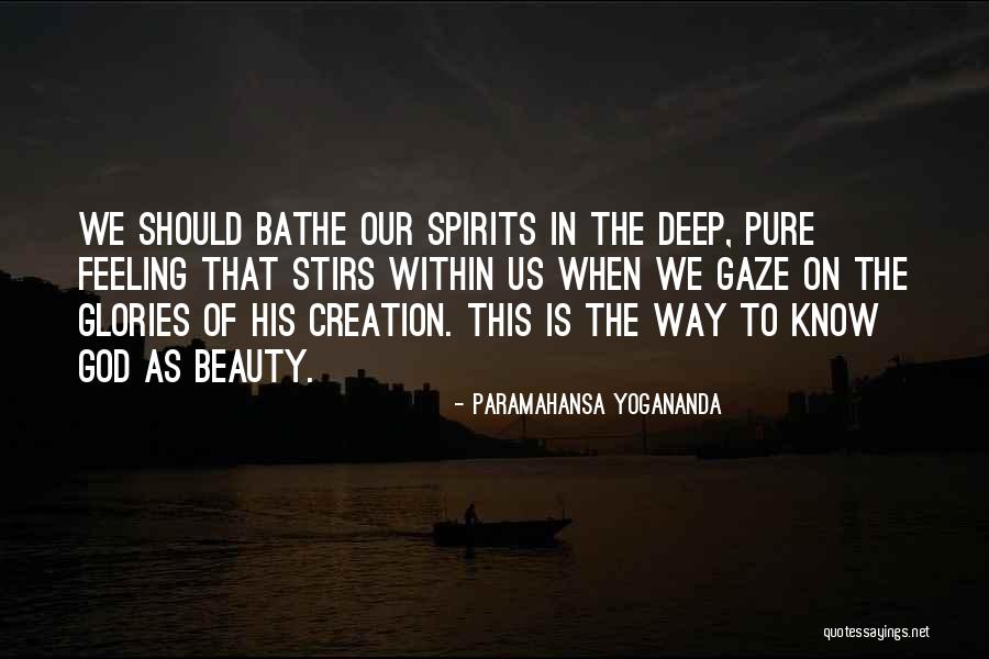 Deep Beauty Quotes By Paramahansa Yogananda