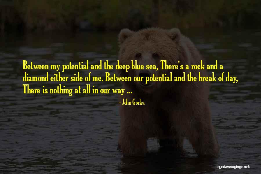 Deep Blue Sea Quotes By John Gorka