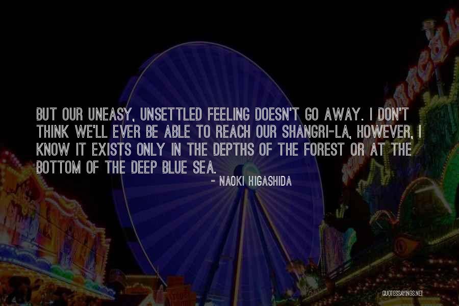 Deep Blue Sea Quotes By Naoki Higashida