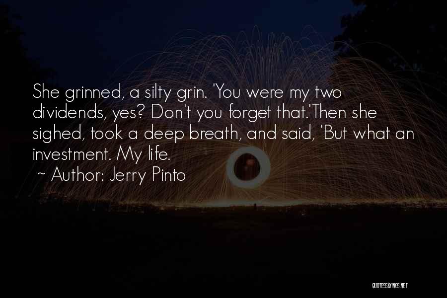 Deep Breath Life Quotes By Jerry Pinto