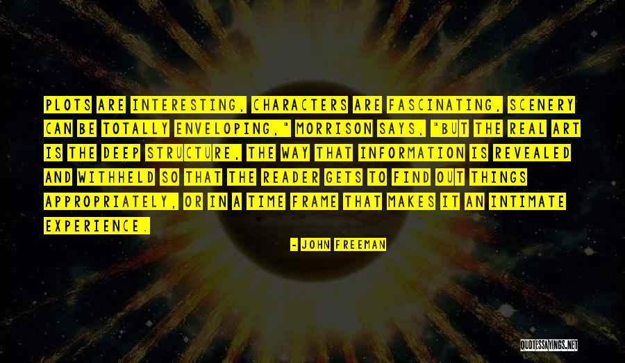 Deep But Real Quotes By John Freeman Deep But Real Quotes By John Freeman