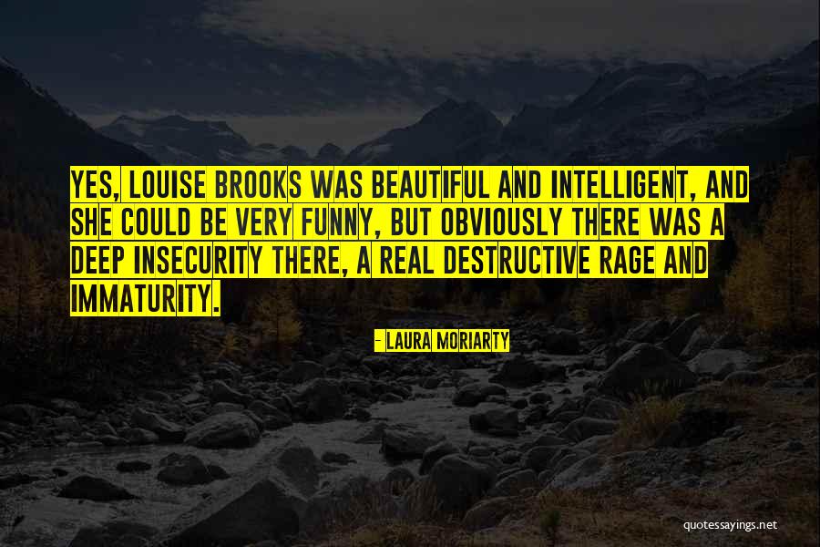 Deep But Real Quotes By Laura Moriarty Deep But Real Quotes By Laura Moriarty