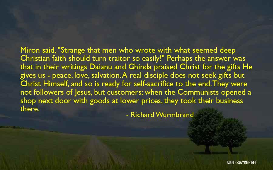 Deep But Real Quotes By Richard Wurmbrand Deep But Real Quotes By Richard Wurmbrand