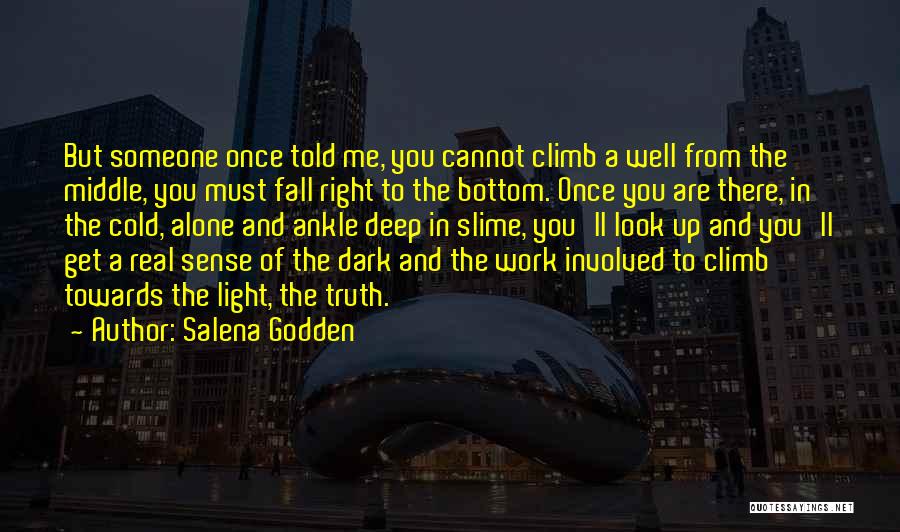 Deep But Real Quotes By Salena Godden