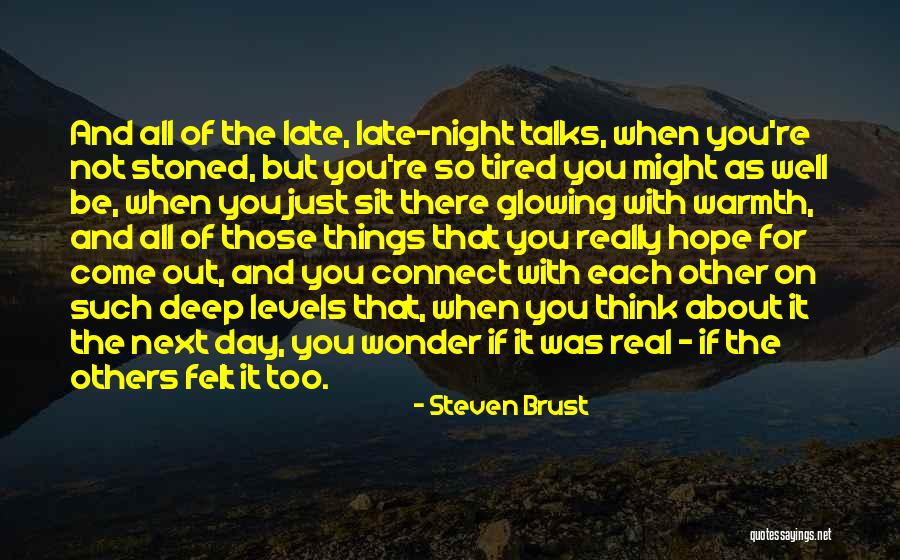 Deep But Real Quotes By Steven Brust Deep But Real Quotes By Steven Brust