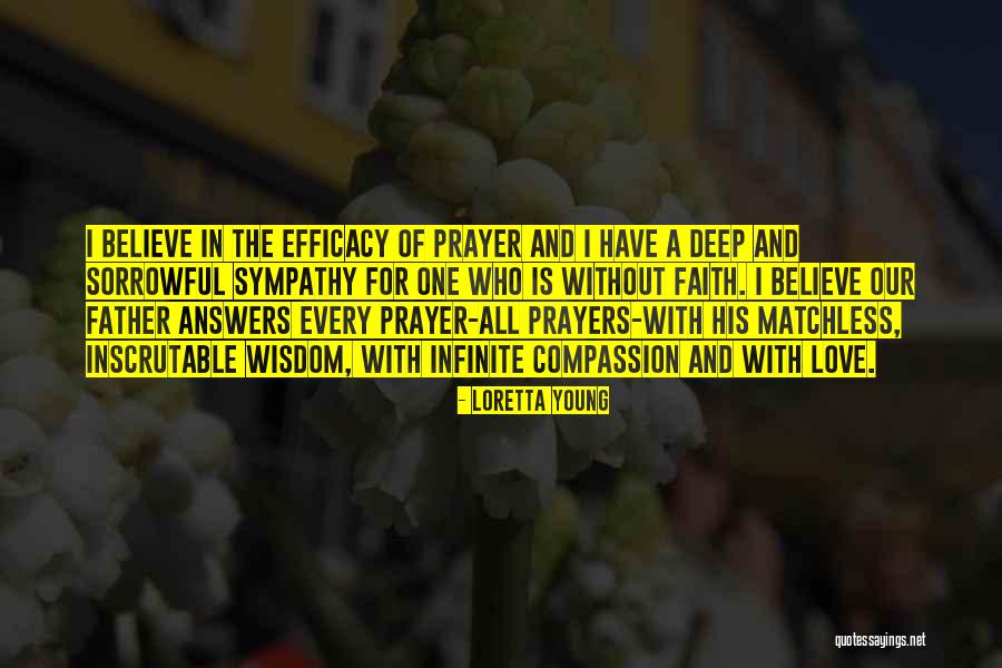 Deep Compassion Quotes By Loretta Young Deep Compassion Quotes By Loretta Young