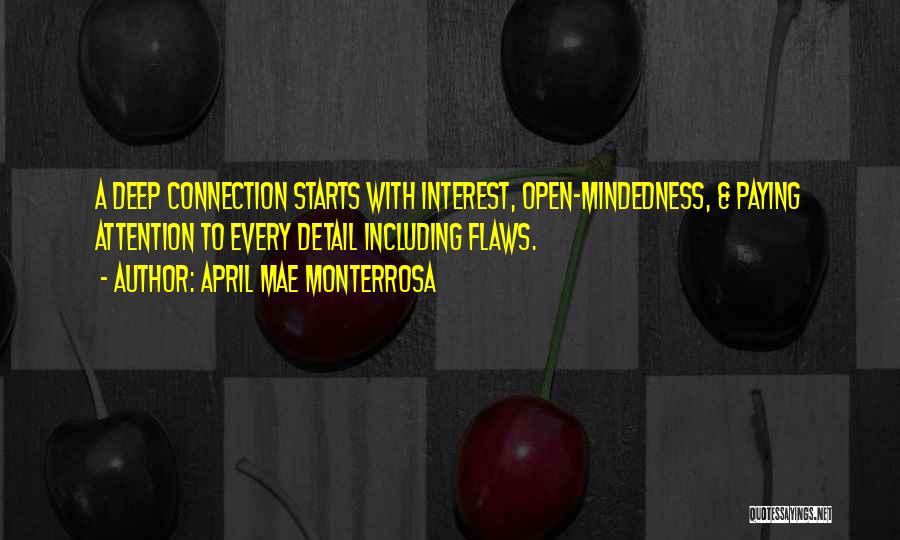 Deep Connections Quotes By April Mae Monterrosa