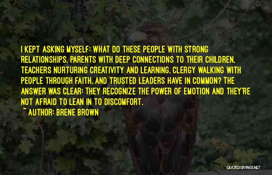 Deep Connections Quotes By Brene Brown