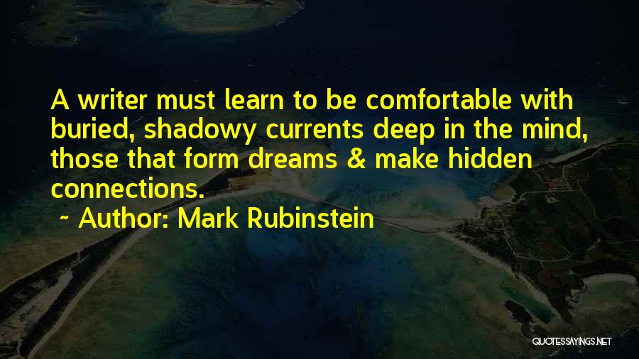 Deep Connections Quotes By Mark Rubinstein