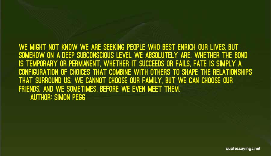 Deep Connections Quotes By Simon Pegg