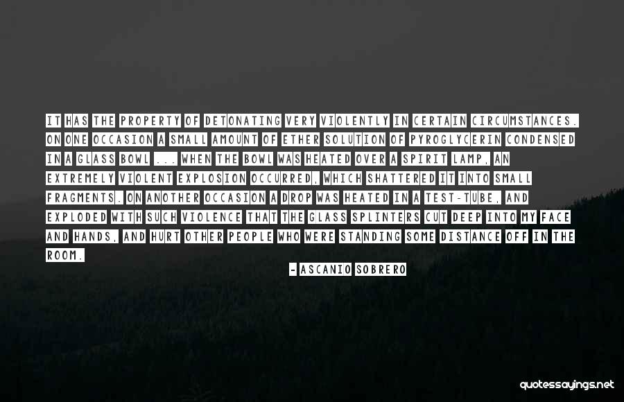 Deep Cut Quotes By Ascanio Sobrero Deep Cut Quotes By Ascanio Sobrero